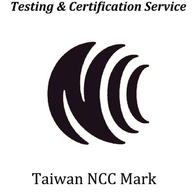 خرید تایوان گواهینامه NCC گواهینامه بی سیم اجباری کمیسیون حمل و نقل و ارتباطات تایوان online manufacture